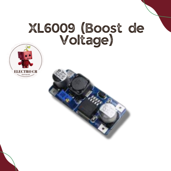 ⚡ XL6009 (Boost de Voltaje)