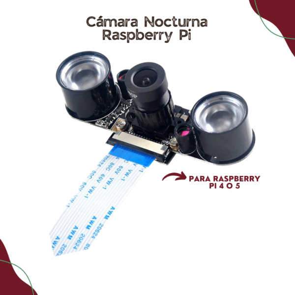 Cámara Raspberry Pi Nocturna